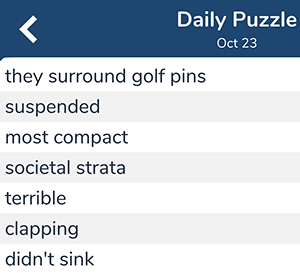 They surround golf pins